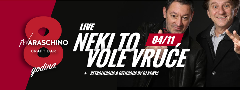 Maraschino craft bar slavi 8. rođendan uz Neki to vole vruće!